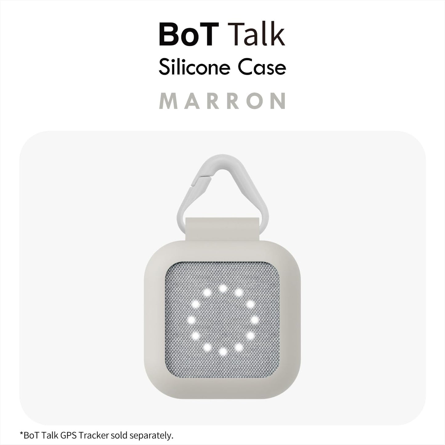 BoT Talk® Silicone Case